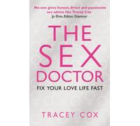 The Sex Doctor: Fix Your Love Life Fast!