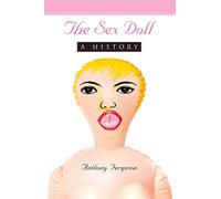 The Sex Doll: A History