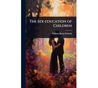 The Sex-education of Children