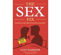 The Sex Fix: turning on the light of marital sexuality
