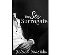 The Sex Surrogate: Volume 1 (The Surrogate)