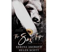 The Sex Tape: (A Dark, Bully, Academy, Why Choose Romance)