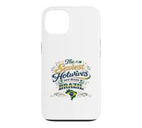 The Sexiest Hotwives are from Brazil Case for iPhone 13