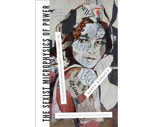 The Sexist Microphysics of Power: The Alcàsser Case and the Construction of Sexual Terror