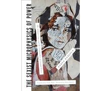 The Sexist Microphysics of Power: The Alcàsser Case and the Construction of Sexual Terror: The Alcassar Casse and the Construction of Sexual Terror