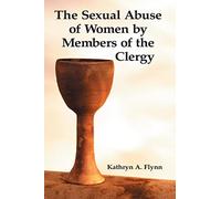 The Sexual Abuse of Women by Members of the Clergy