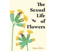 The Sexual Life of Flowers