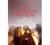 The Sexy Mysterious Murders AKA Kiss Kiss Bang Bang