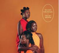 The Sey Sisters - We Got Your Back