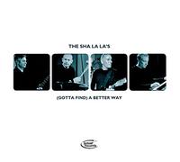 THE SHA LA LA'S - (Gotta Find) A Better Way