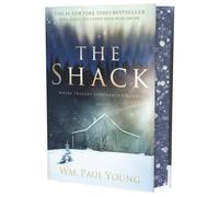 The Shack (Deluxe Edition) : Where Tragedy Confronts Eternity