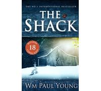 The Shack : THE INTERNATIONAL BESTSELLER