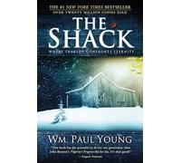 The Shack: Where Tragedy Confronts Eternity [Paperback] [2007] 1st Ed. William P. Young