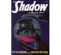 The Shadow #84 : "City of Shadows" & "Death in the Stars"