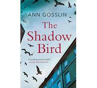 The Shadow Bird: A gripping book full of twists and turns