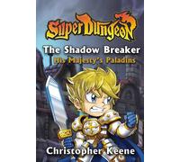 The Shadow Breaker: 3 (His Majesty's Paladins)