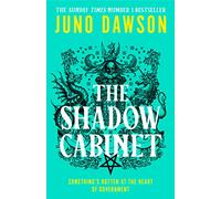 The Shadow Cabinet (Hardback) - Juno Dawson Book