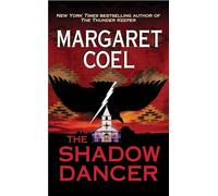 The Shadow Dancer: 8 (Wind River Reservation Mystery)