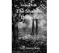The Shadow Dialectic