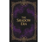 The Shadow Era: A Journal for the Work You Do in the Dark