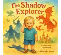 The Shadow Explorer: A Down Right Declan Book