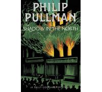 The Shadow in the North: 2 (A Sally Lockhart Mystery)