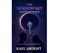 The Shadow Key: Love Beyond Worlds