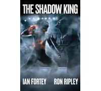 The Shadow King: Supernatural Suspense Thriller with Ghosts: 3 (Shadow King Series)