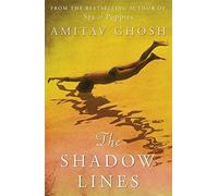 The Shadow Lines by Ghosh, Amitav (2011)