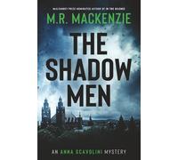 The Shadow Men: a gripping crime mystery: 3 (Anna Scavolini Mysteries)