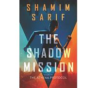 The Shadow Mission (Athena Protocol)