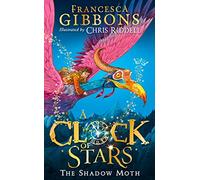 The Shadow Moth: (A Clock of Stars Book 1)