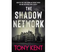 The Shadow Network : ‘The British Jack Reacher’ - The Sunday Times (Dempsey/Devlin Book 5)