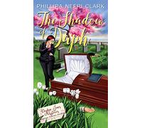 The Shadow of Daph: Weddings. Funerals. Sleuthing.: 2 (Daphne Jones Mysteries)