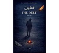 The Shadow of Eternity: The Debt