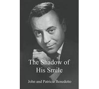 The Shadow of His Smile: Brothers Together In Life and Song