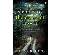 The Shadow Of The Crescent Moon