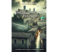 The Shadow of the Fortress: A Thriller at the Heart of Mystery (Codex Umbra - The Shadow Saga)