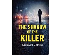 THE SHADOW OF THE KILLER