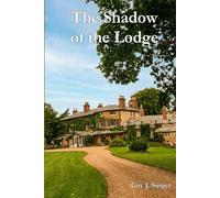 The Shadow of the Lodge (Norton, Isle of Wight)