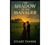 The Shadow of The Manager: 2 (The Ravenswood Legacy)