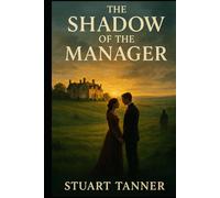 The Shadow of The Manager (The Ravenswood Legacy)