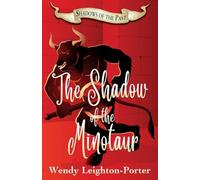 The Shadow of the Minotaur: 2 (Shadows of the Past)