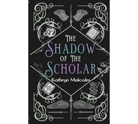 The Shadow of the Scholar: 1 (Daughters of Nyx)