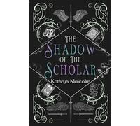 The Shadow of the Scholar