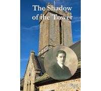 The Shadow of the Tower (Norton, Isle of Wight)