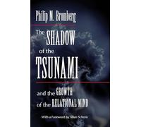 The Shadow of the Tsunami: and the Growth of the Relational Mind