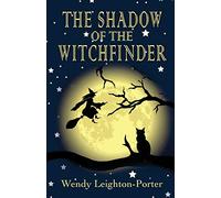 The Shadow of the Witchfinder: 15 (Shadows of the Past)