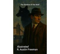 The Shadow of the Wolf: Illustrated
