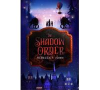 The Shadow Order